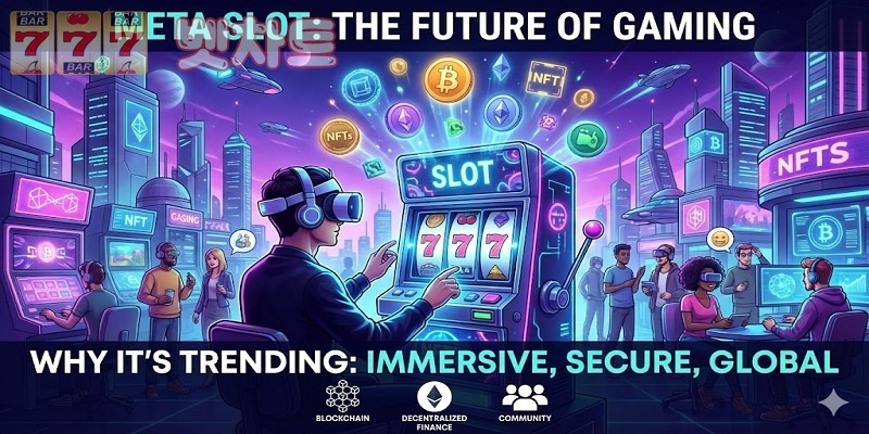 메타슬롯이란 무엇인가, 왜 주목받는가